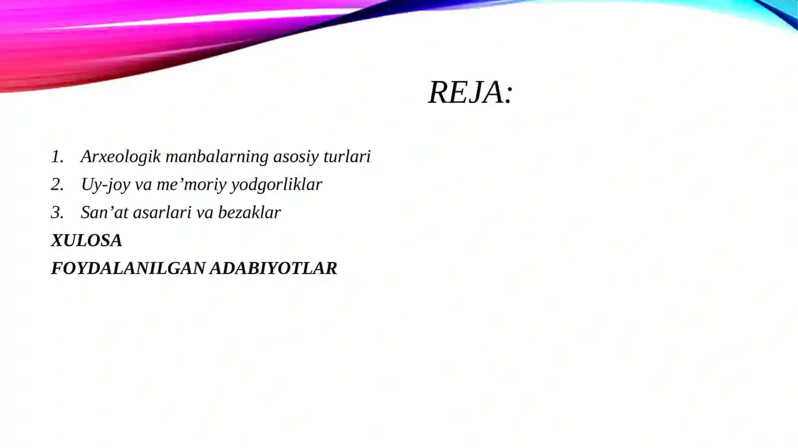 Arxeologik manbalar va ularning turlari 2