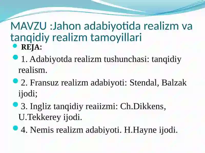 Jahon adabiyotida realizm va tanqidiy realizm tamoyillari 2