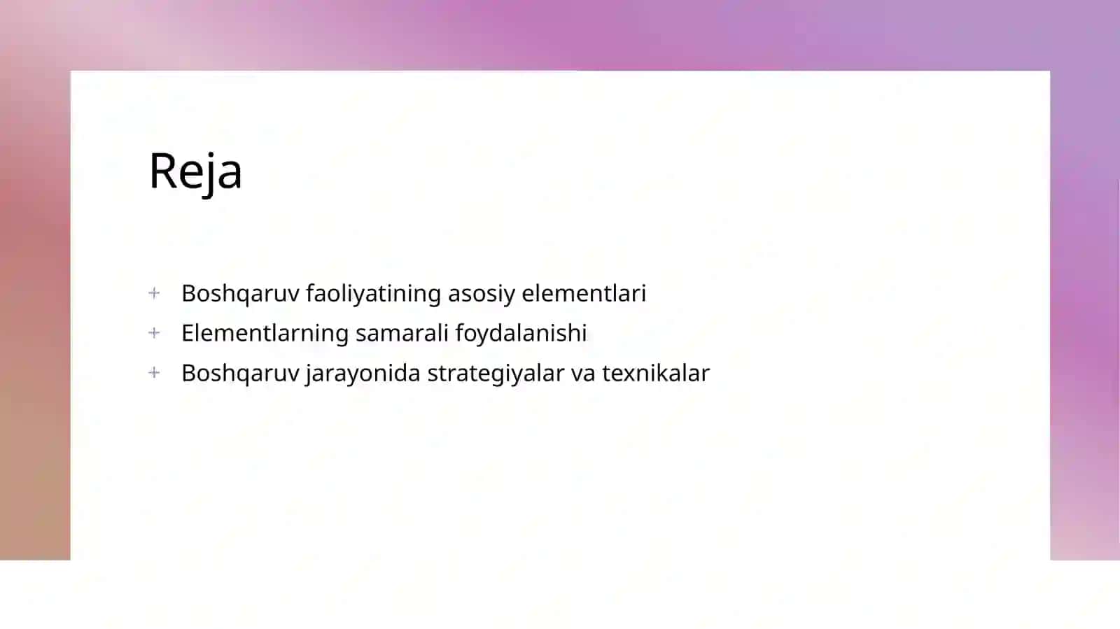 Boshqaruv faoliyatining elementlari va ulardan boshqaruv jarayonida samarali foydalanish 2