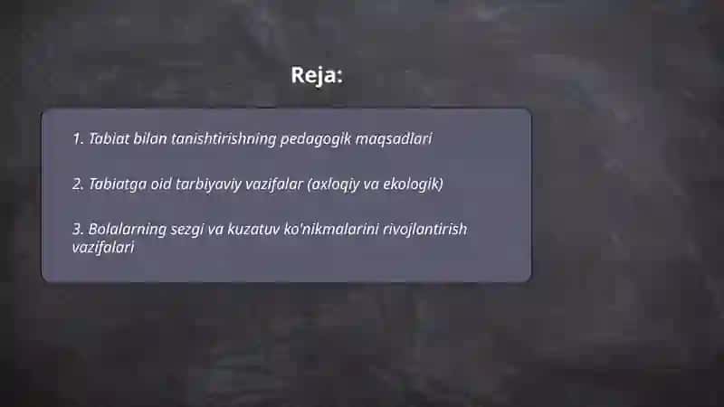 Bolalarni tabiat bilan tanishtirishning maqsad va vazifalari 2