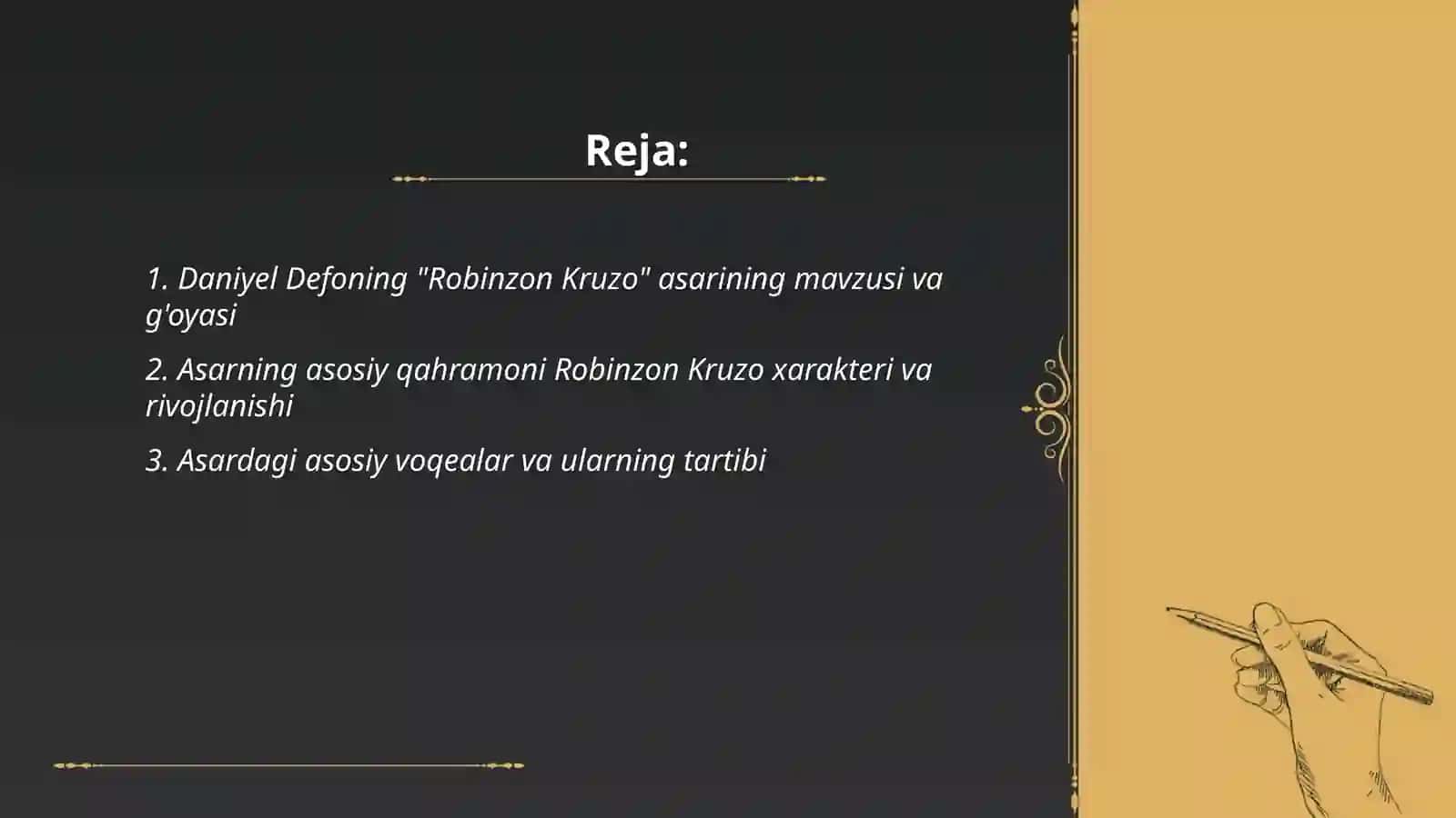 Daniyel Defoning “Robinzon Kruzo” asari 2