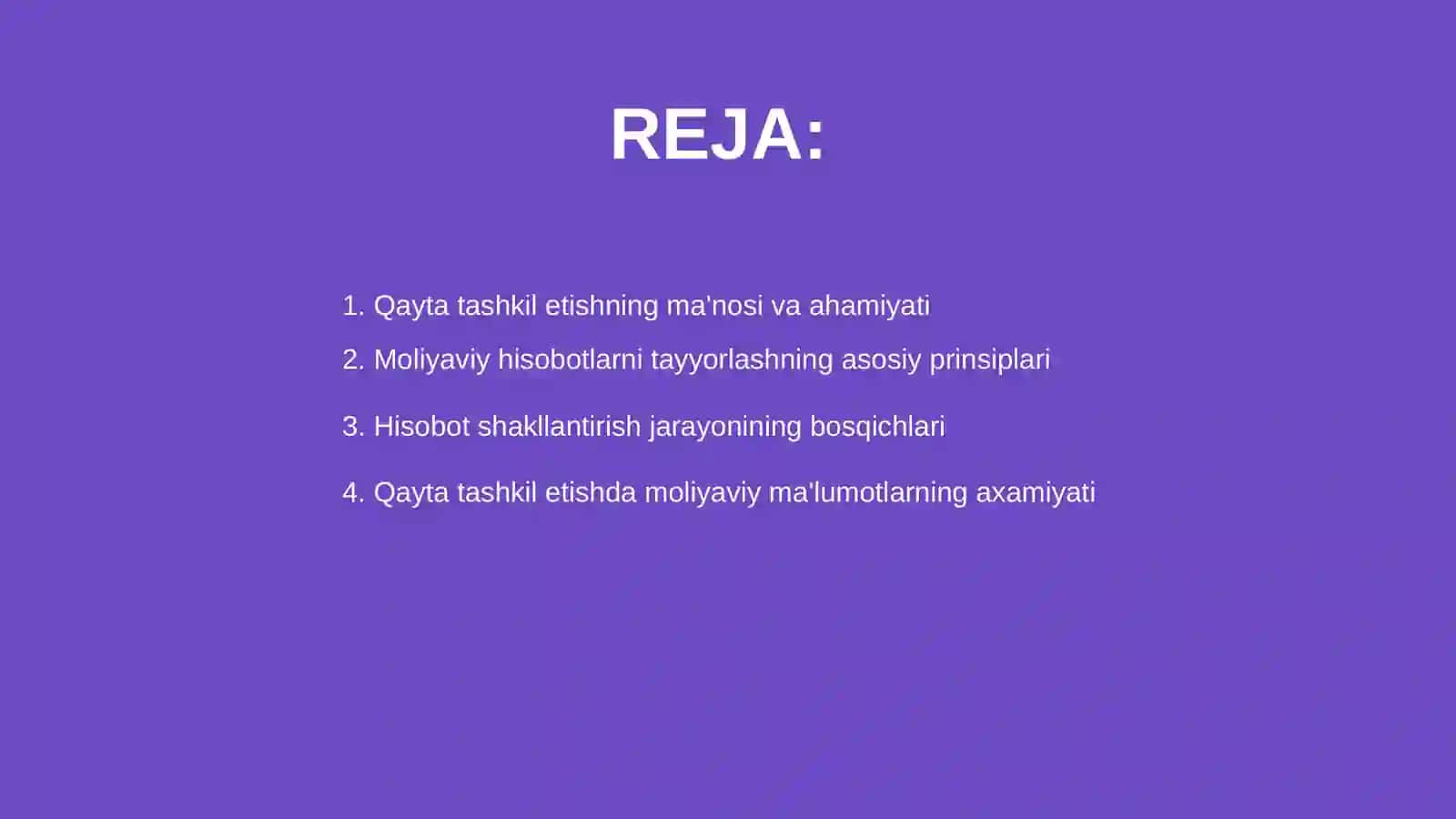 Qayta tashkil etishni amalga oshirishda moliyaviy hisobotni shakilantirish 2