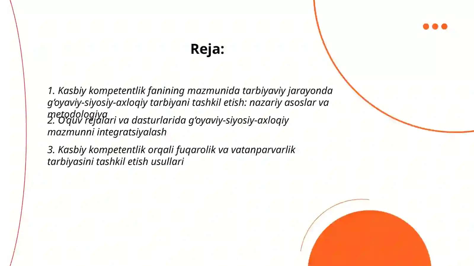 Kasbiy kompetentlik fanining mazmunida tarbiyaviy jarayonda g‘oyaviy-siyosiy-axloqiy tarbiyani tashkil etish 2
