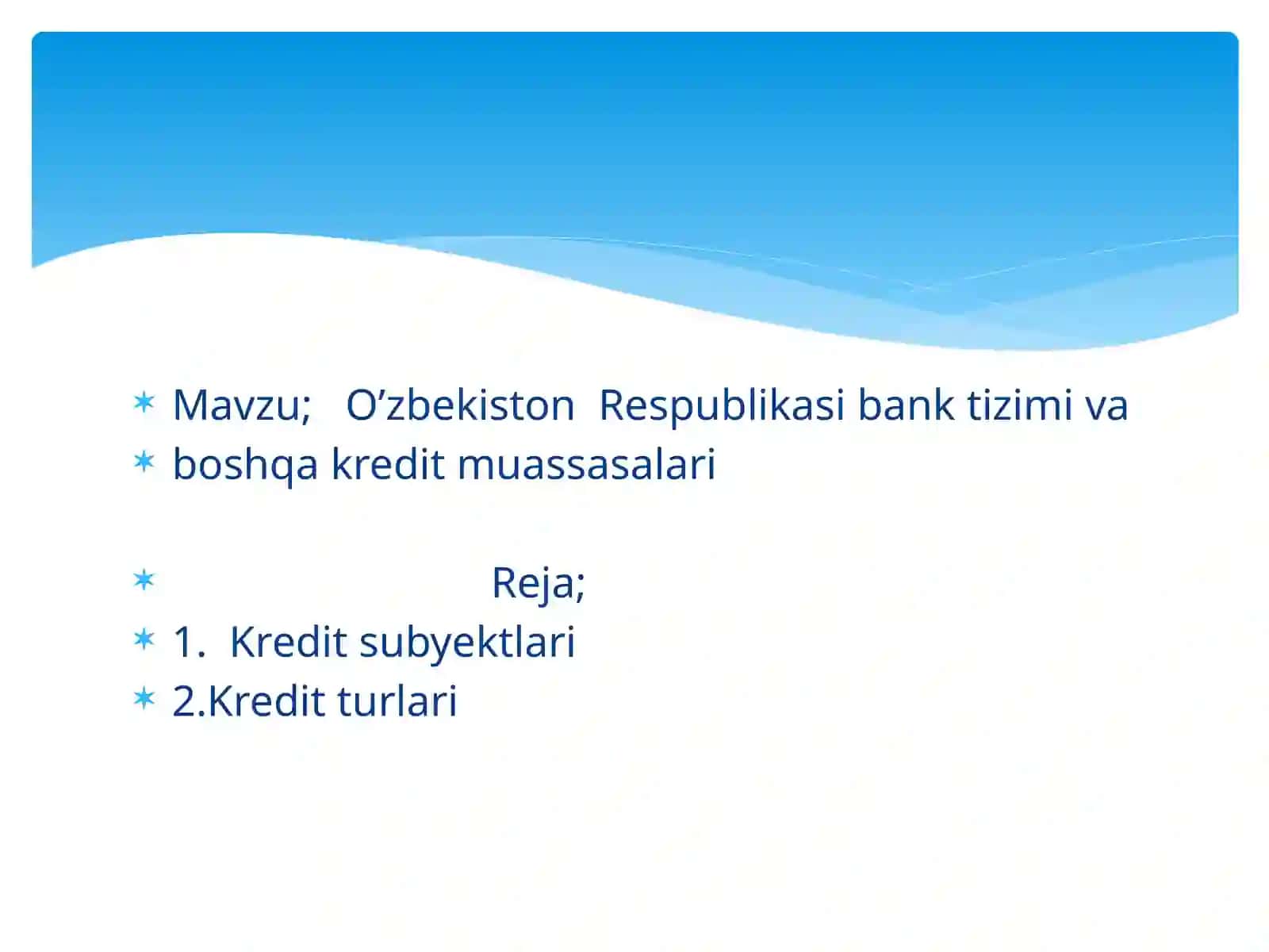 O’zbekiston Respublikasi bank tizimi va boshqa kredit muassasalari 2