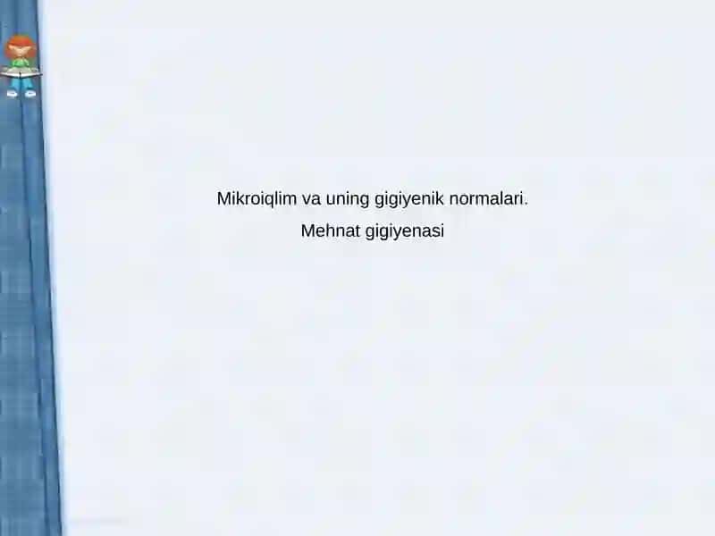 Mikroiqlim va uning gigiyenik normalari. Mehnat gigiyenasi 2