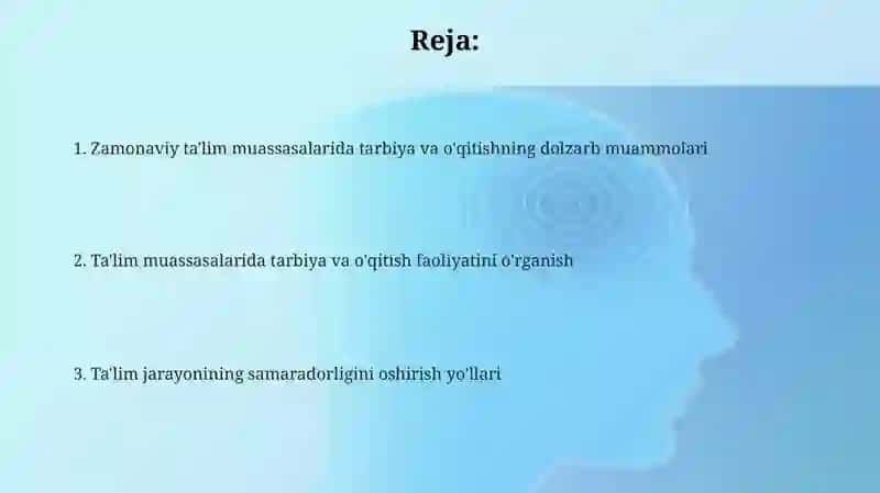 Ta'lim muassasalarida tarbiya va ta'lim faoliyatini o'rganishning dolzarbligi 2