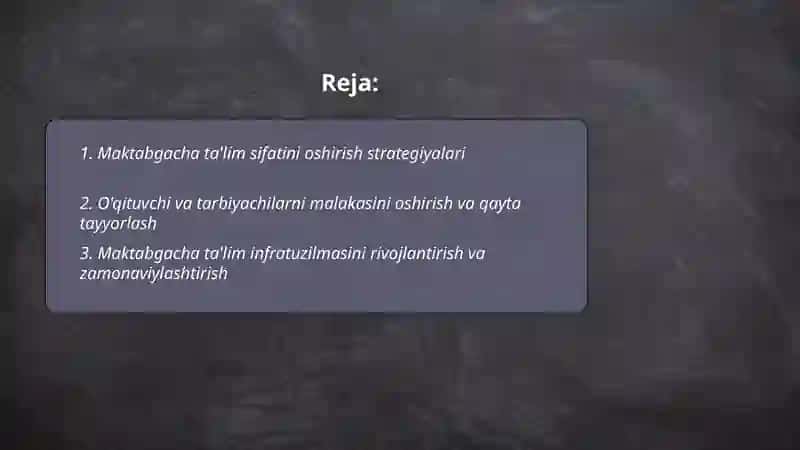 Maktabgacha ta'lim tizimini rivojlantirishning ustuvor yo‘nalishlari 2