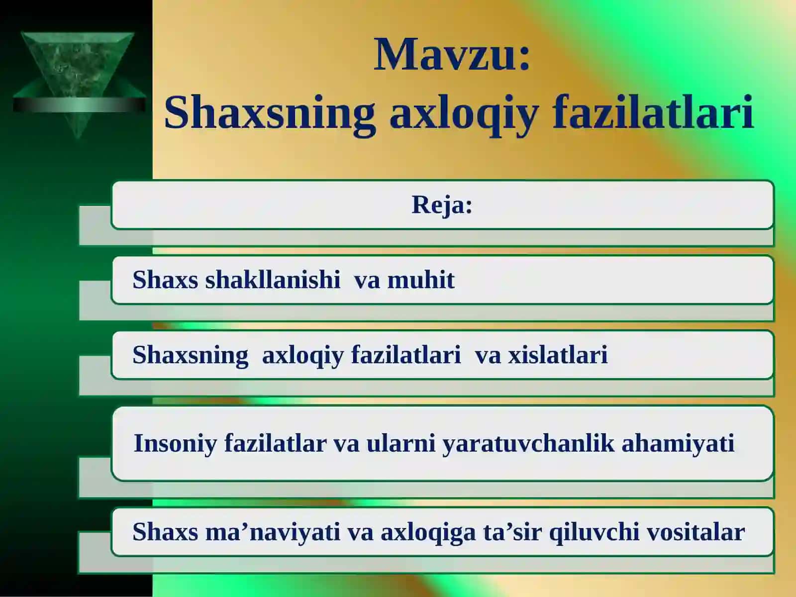 Shaxsning axloqiy fazilatlari 2