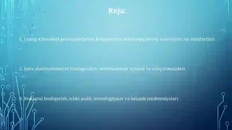 Lizing xizmatlarini ko'rsatuvchi subyektlarda buxgalteriya hisobi 2