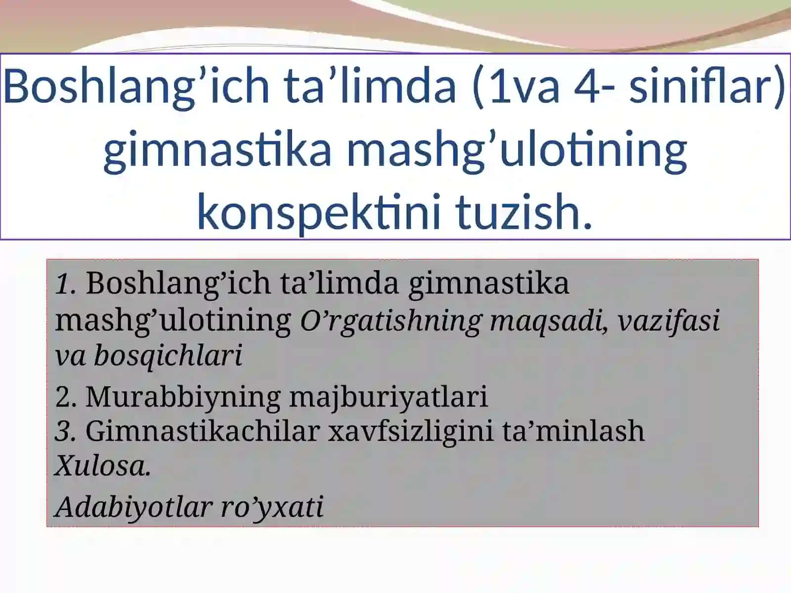 Boshlang’ich ta’limda (1va 4- siniflar) gimnastika mashg’ulotining konspektini tuzish 2