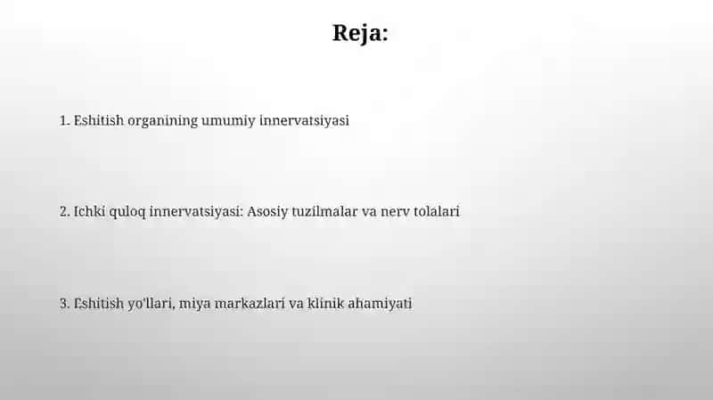 Eshitish organining umumiy innervatsiyasi 2