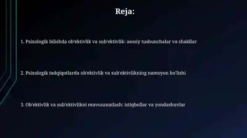 Psixologik bilishda ob'ektivlik va sub'ektivlik 2