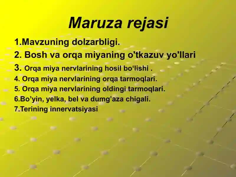 Anatomiya. Bosh va orqa miya o'tkazuv yo'llari. Nevrologiya 2