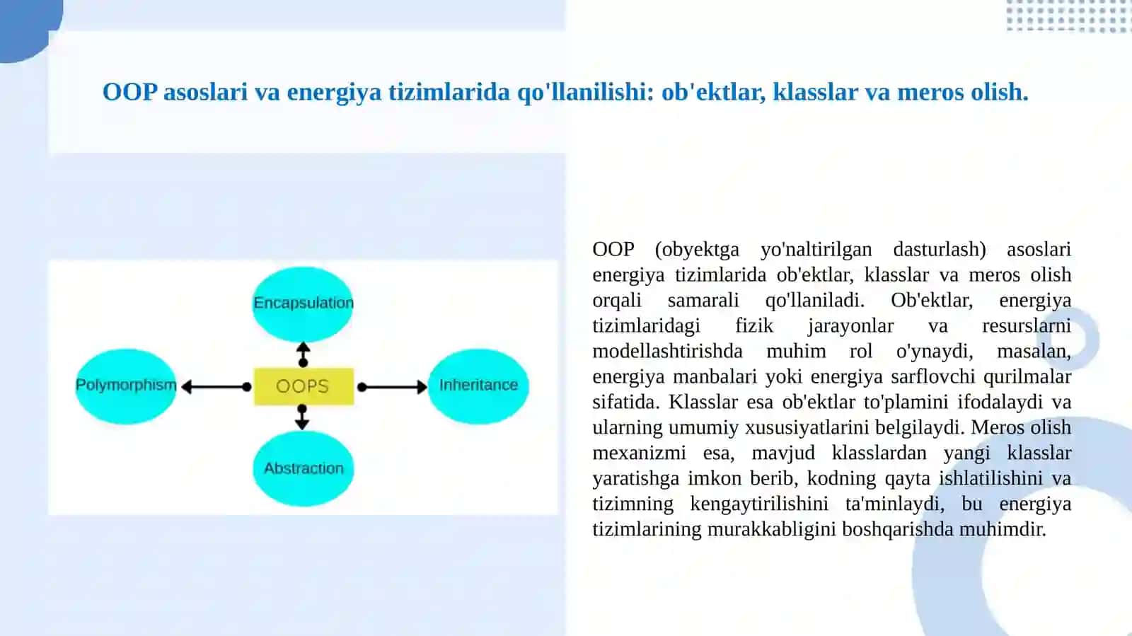OOP.Obyektga yo'naltirilgan energetikada qo'llaniladigan dasturiy ta'minotlar va ularni tayyorlash sxemalari. 2