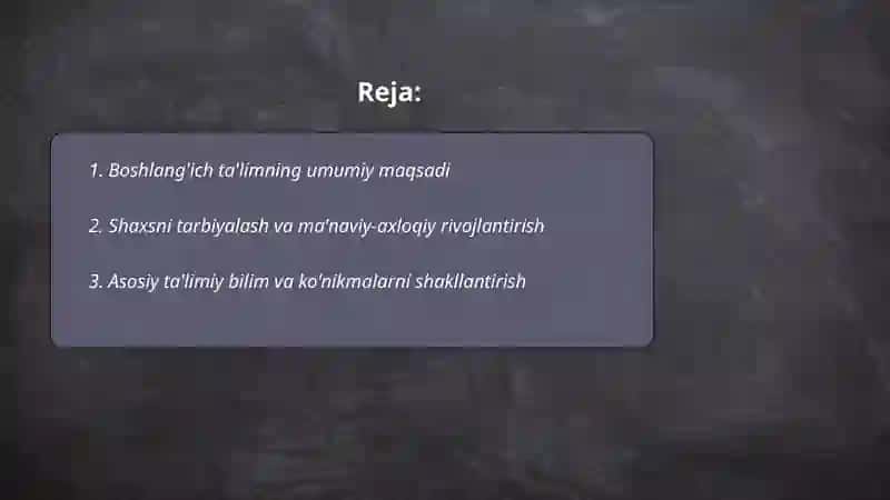 Boshlangʻich taʼlimning maqsad va vazifalari 2