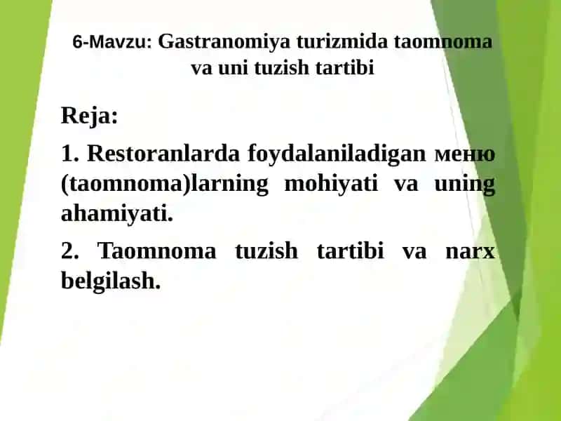 Gastronomiya turizmida taomnoma va uni tuzish tartibi 2