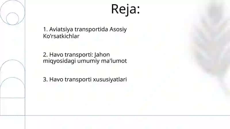 Havo transporti, uning o‘ziga xos xususiyatlari vaasosiy ko‘rsatkichlari 2