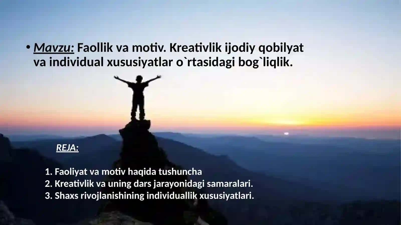Faollik va motiv. Kreativlik ijodiy qobilyat va individual xususiyatlar o'rtasidagi bog'liqlik 2