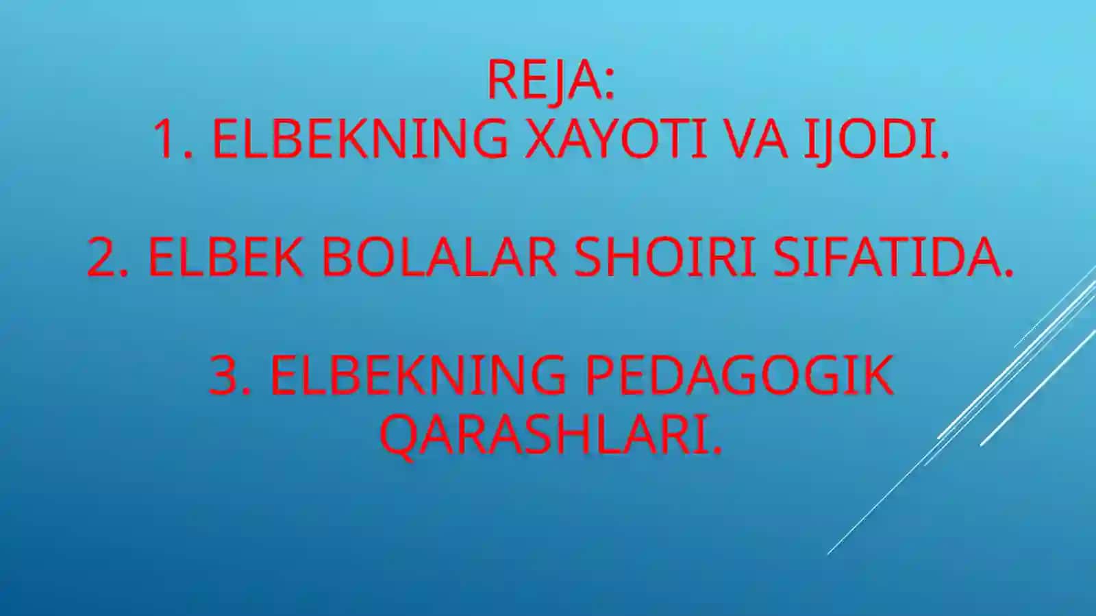 ELBEK BOLALAR SHOIRI VA ISLOXOTCHI PEDAGOG 2