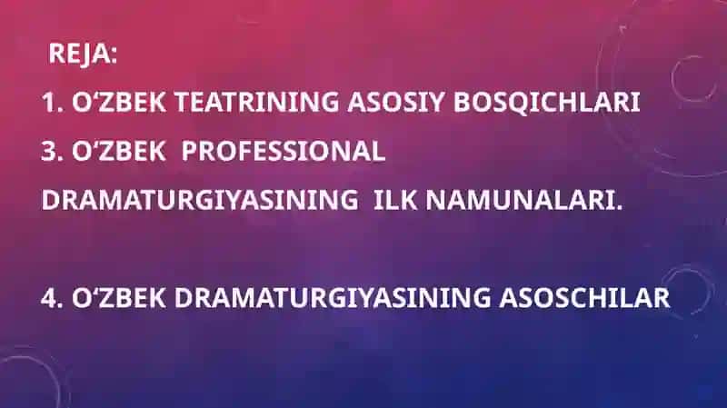 XIX ASRNING OXIRI XX ASRNING BOSHLARIDA O’ZBEK TEATRI 2
