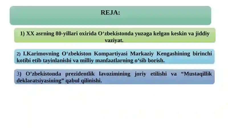 Mustaqillikka erishish arafasida Oʻzbekistondagi ijtimoiy siyosiy jarayonlari 2