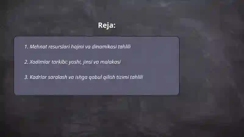 Korxonaning mehnat resurslari bilan ta’minlanganligi tahlili 2