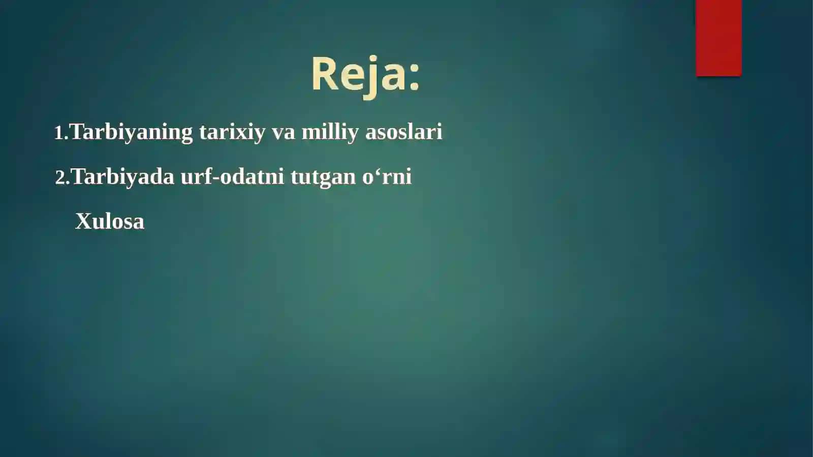 Tarbiyaning tarixiy yildizlari, urf-odatni tutgan oʻrni va milliy tarbiyada asirovlar 2