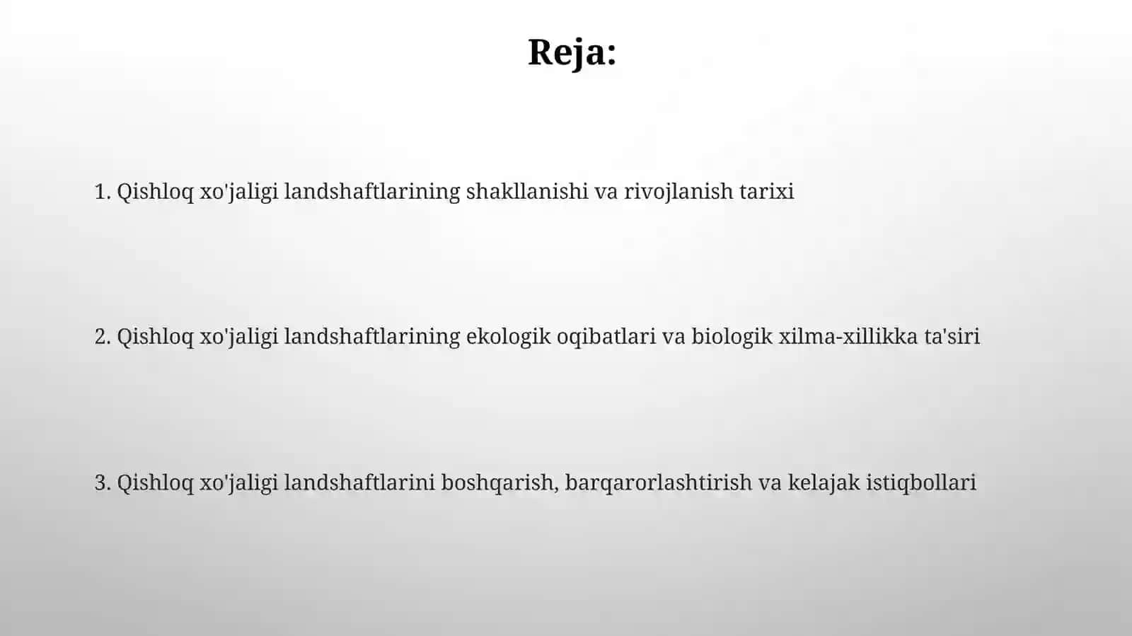 Qishloq xo'jaligi landshaftlari: shakllanishi va ekologik oqibatlari 2