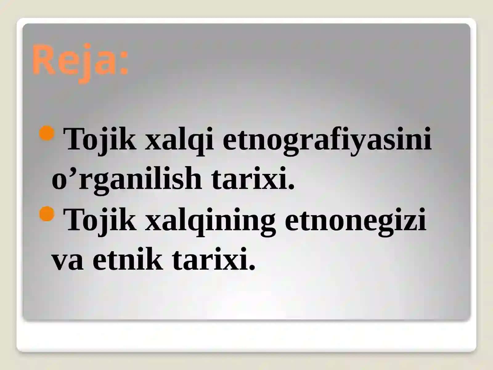Tojikxalqining etnografiyasi, etno negiz va etnik tarixi 2