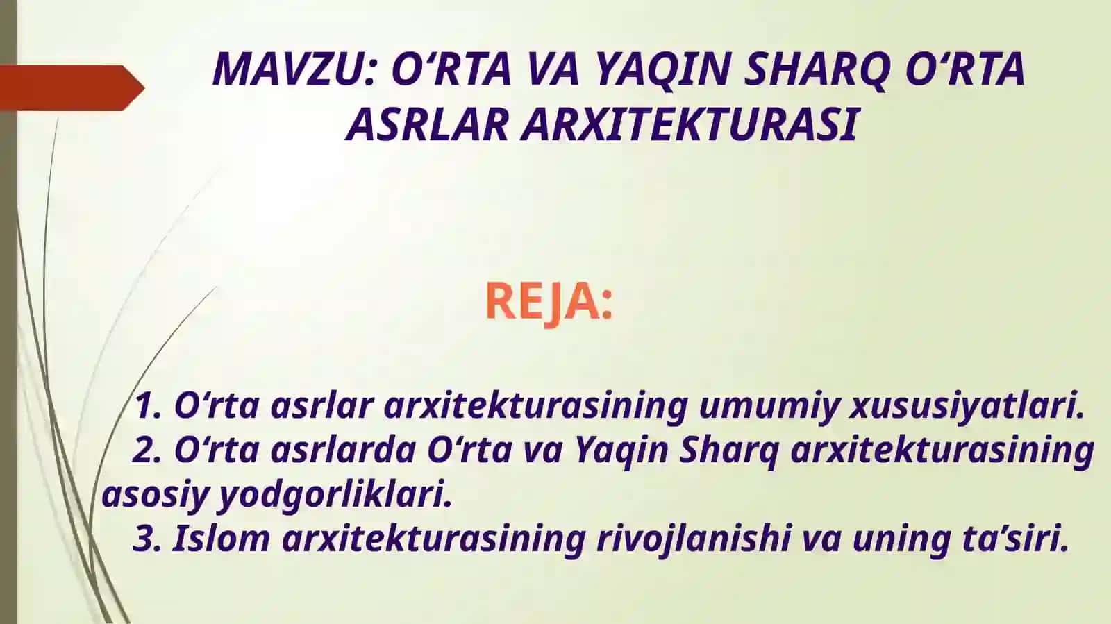 O‘RTA VA YAQIN SHARQ O‘RTA ASRLAR ARXITEKTURASI 2