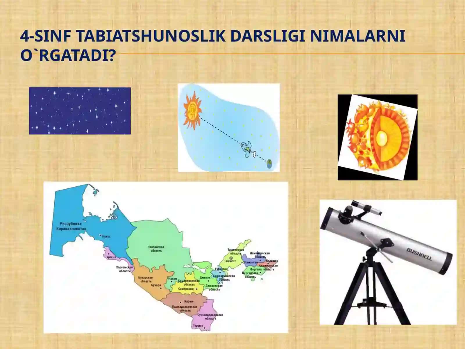 4-sinf tabiatshunoslik darsligi nimalarni o`rgatadi? 2