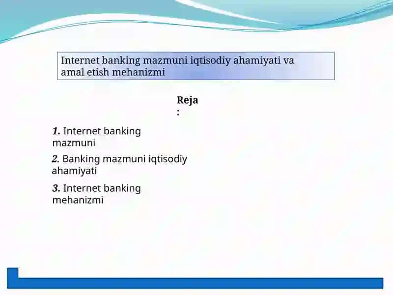 Internet banking mazmun va amal etish mehanizmi 2