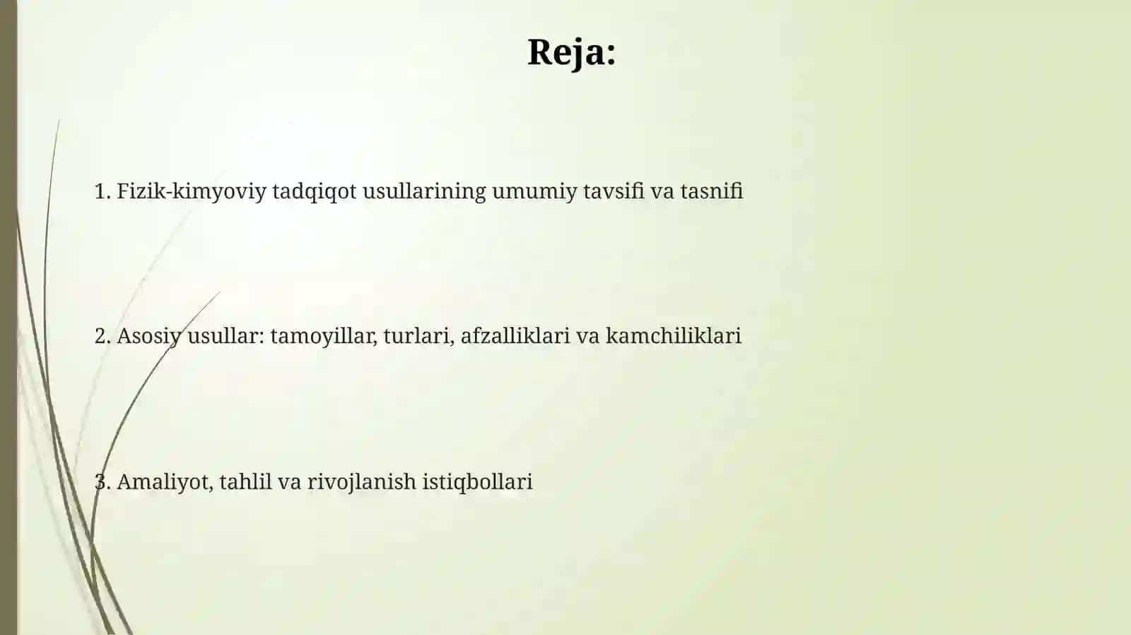 Fizik-kimyovlytadqiqotusullariningumumiyxususiyatlarivaklassifikatsiyasi 2