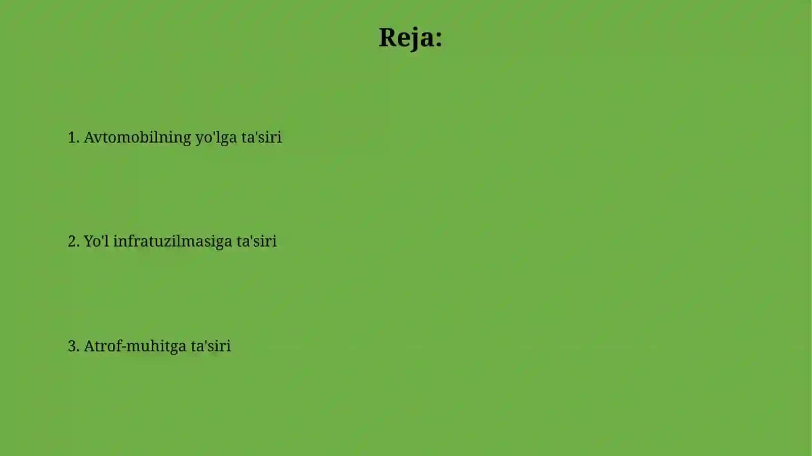 Avtomobilning yoʻlga ta'siri 2