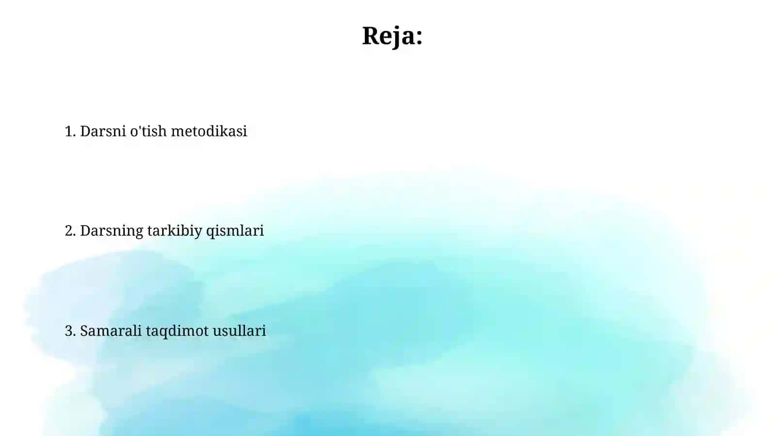 Darsning tarkibiy qisimlari va uni taqdim etish metodikasi 2