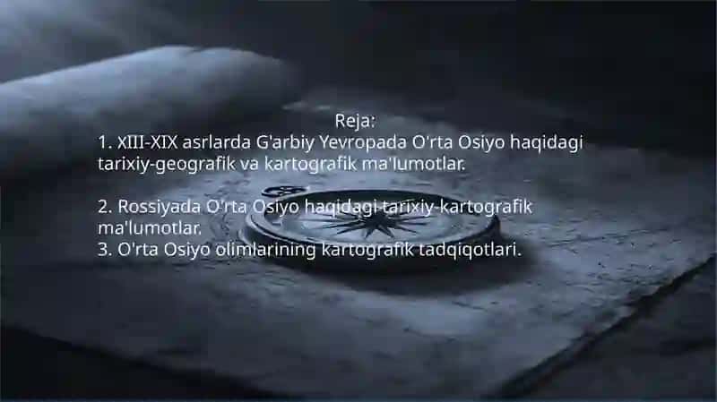 O‘rta Osiyo olimlarining kartografik tadqiqotlari 2