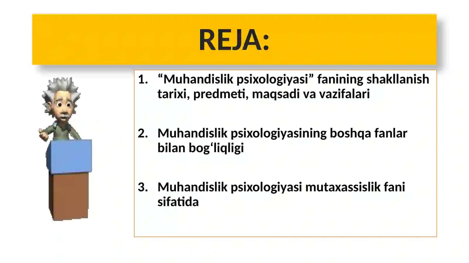 MUHANDISLIK PSIXOLOGIYASINING PREDMETI MAQSADI VA ASOSIY KONSEPTUAL QOIDALARI 2