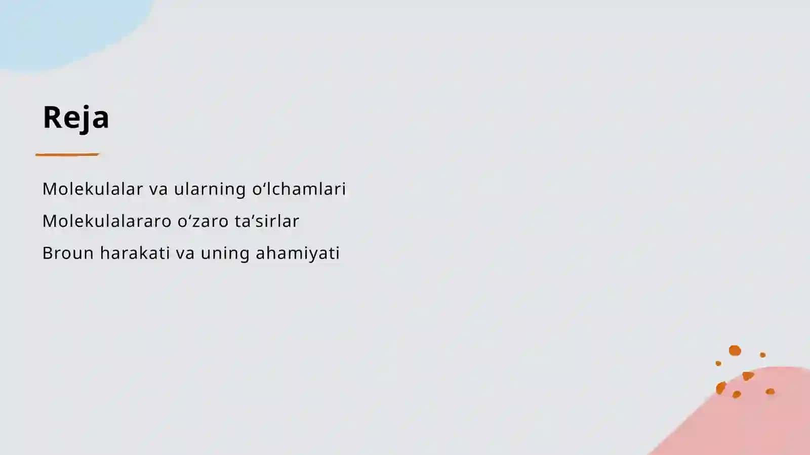Molekulalar va ularning oʻlchamlari. Molekulalarning oʻzaro taʼsiri .Broun harakati mavzusida tayyor slaydi. 2