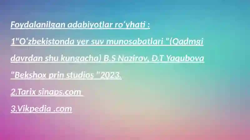 MAVZU;XVI-XIX-ASRLARDA O'RTA OSIYO XONLIKLARIDA SUVINSHUOATLARI 2