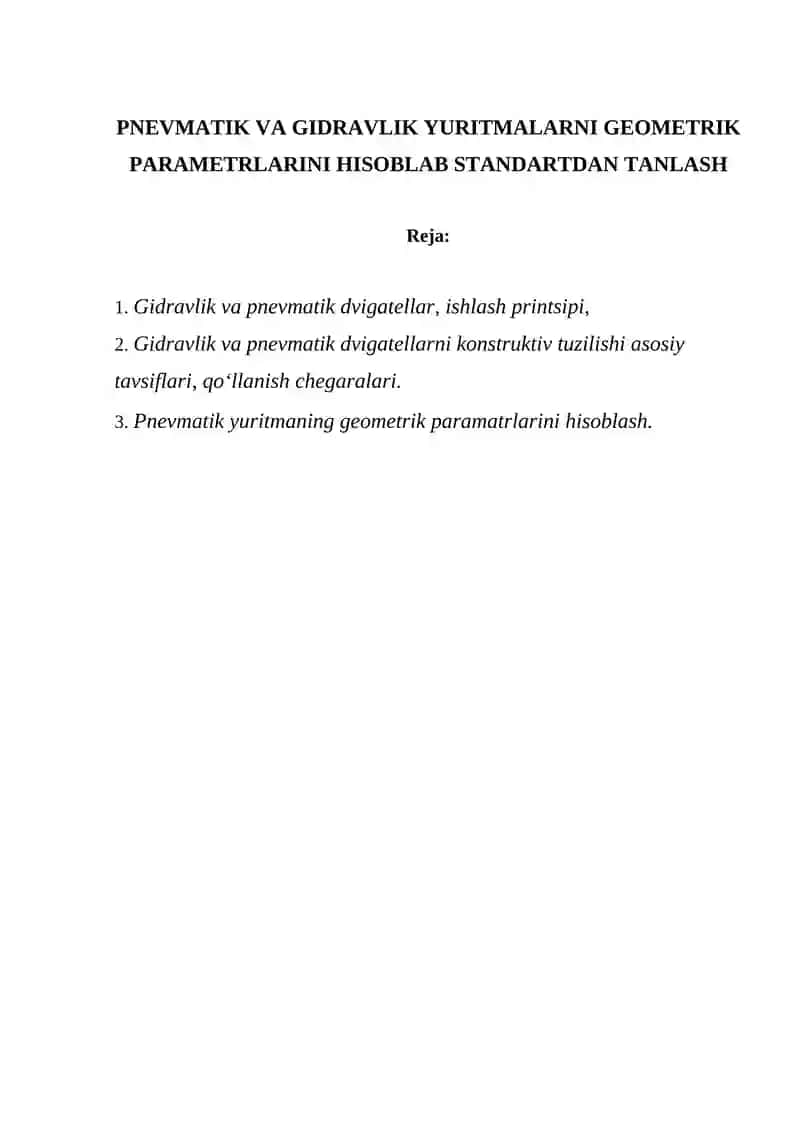 PNEVMATIK VA GIDRAVLIK YURITMALARNI GEOMETRIK PARAMETRLARINI HISOBLAB STANDARTDAN TANLASH 2