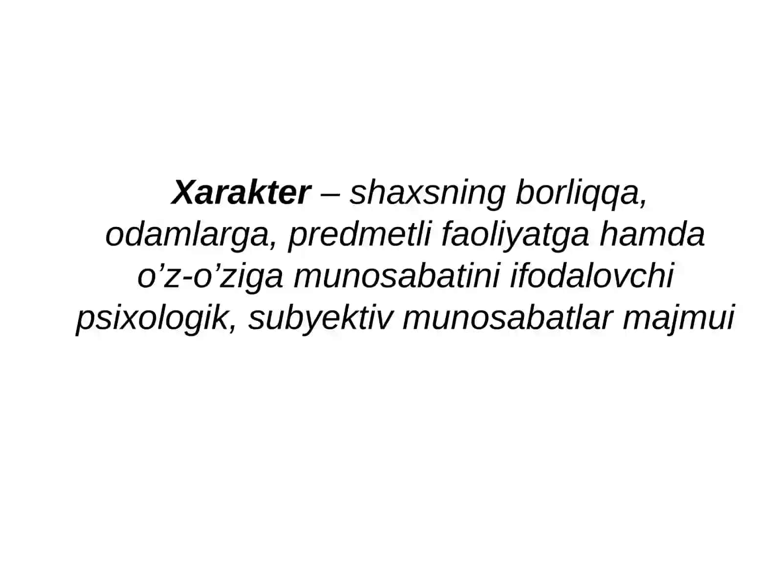 XARAKTER HAQIDA TUSHUNCHA 2