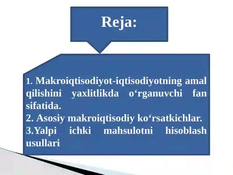 Makroiqtisodiyotga kirish. Makroiqtisodiy ko‘rsatkichlar. 2