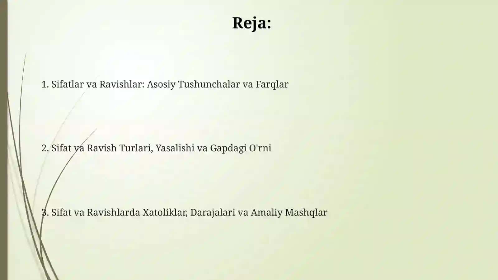 Sifatlar va Ravishlar: Ta'riflar va Farqlar 2
