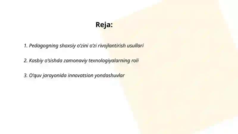 Zamonaviy oʻquv jarayonini takomillashtirishda pedagogning shaxsiy va kasbiy oʻzini-oʻzi rivojlantirish metodikasi 2