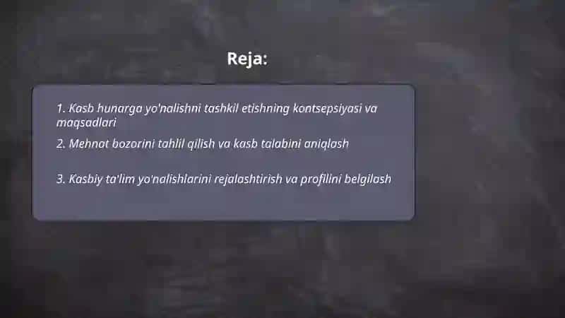 Kasb hunarga yo'nalishni tashkil etish 2