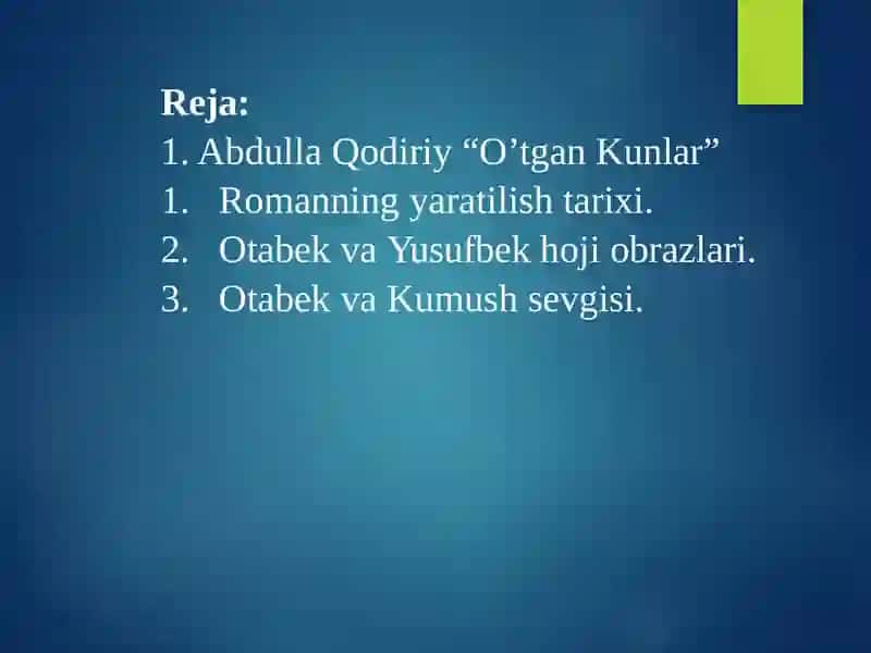 Abdulla Qodiriy “O’tgan Kunlar” romani 2