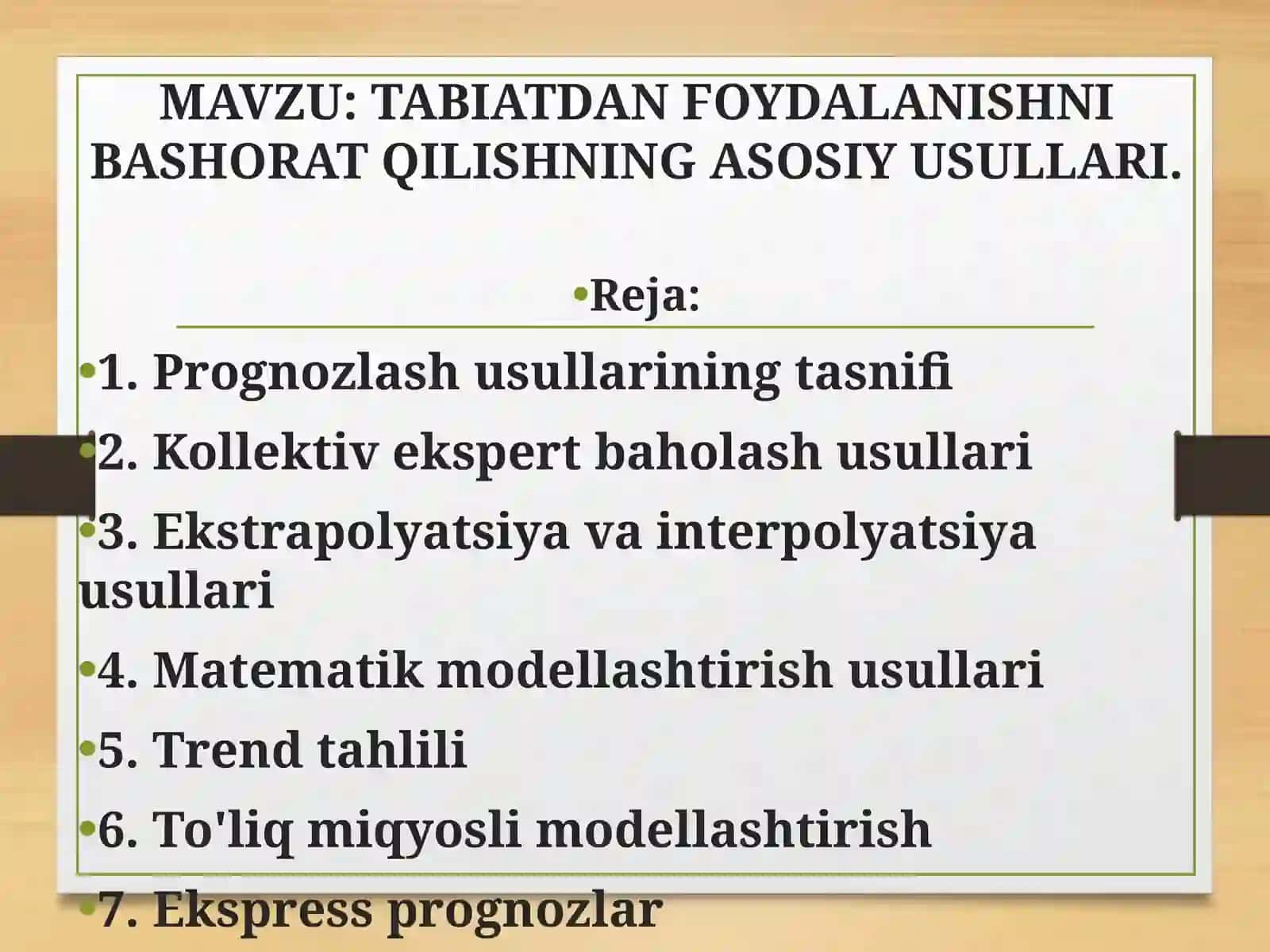 TABIATDAN FOYDALANISHNI BASHORAT QILISHNING ASOSIY USULLARI 2