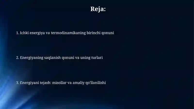 Ichki energiya. Energiyaning umum fizik saqlanish qonuni 2