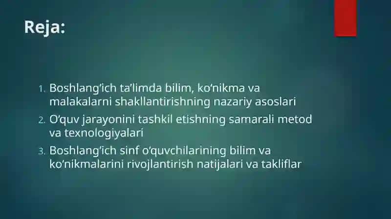 Boshlang'ich ta'limda o'quvchilarning bilim ko'nikma va malakalarini tashkil etish. 2