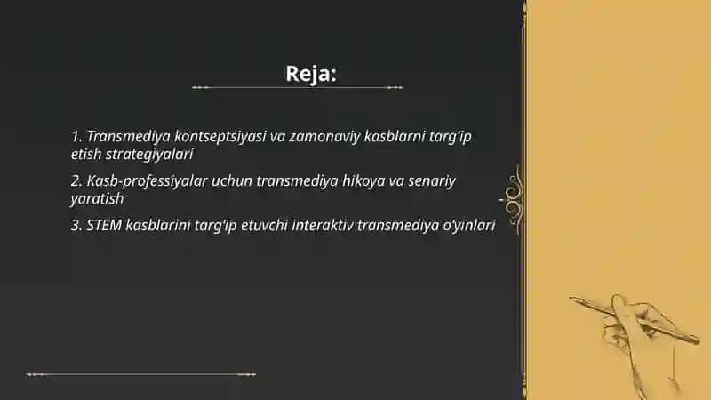 Zamonaviy kasblar targʻip etuvchi “Transmediya”yaratish 2